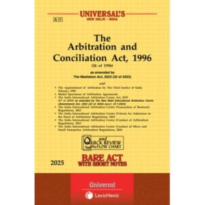 Arbitration and Conciliation Act,1996, 1st Edition 2025 - By Universal's