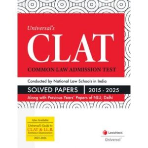 Universal’s CLAT - Solved Papers, 1st Edition 2025 - By Universal's